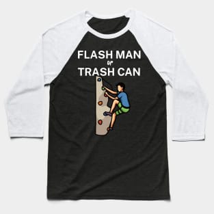 Flash man or trash can Baseball T-Shirt